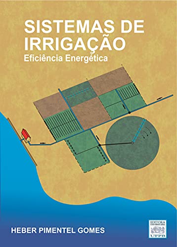 Capa do livro: Sistemas de Irrigação: Eficiência Energética (Abastecimento de Água Livro 1) - Ler Online pdf