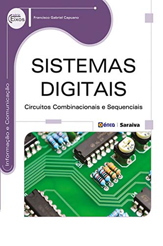 Capa do livro: Sistemas Digitais – Circuitos combinacionais e sequenciais - Ler Online pdf
