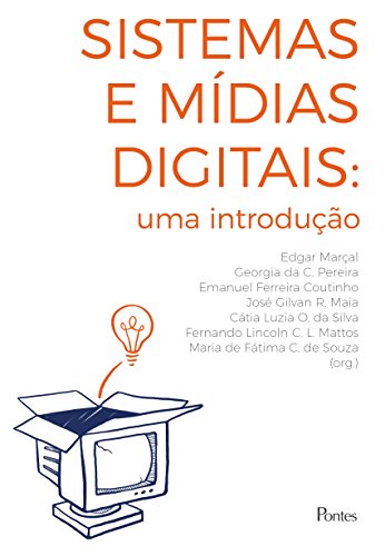 Capa do livro: Sistemas e Mídias Digitais: uma introdução - Ler Online pdf