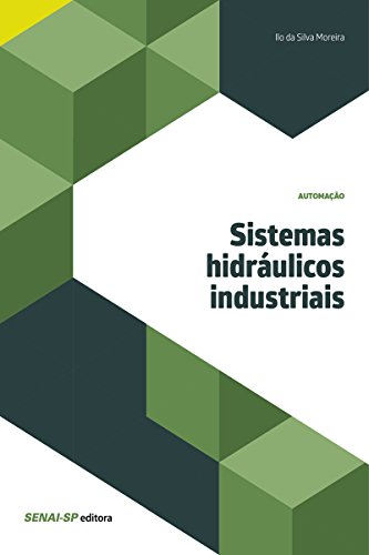Livro PDF Sistemas hidráulicos industriais (Automação)