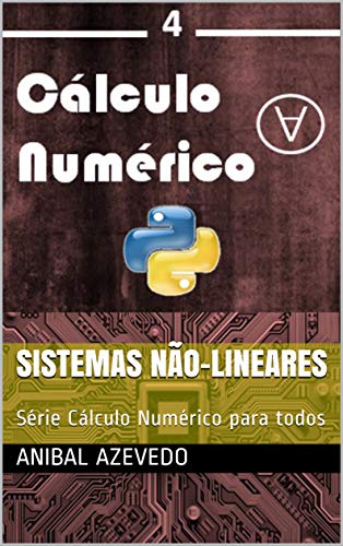 Livro PDF Sistemas não-lineares: Série Cálculo Numérico para todos