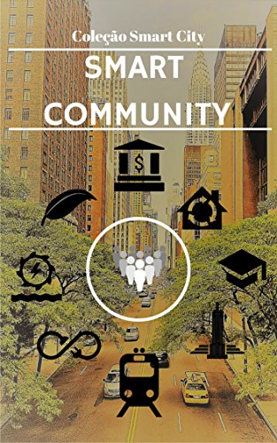 Capa do livro: Smart City – Community (Coleção Smart City) - Ler Online pdf