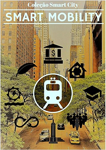 Capa do livro: Smart Mobility: Coleção Smart City - Ler Online pdf