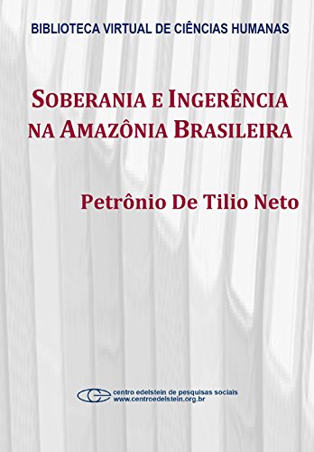 Livro PDF Soberania e ingerência na Amazônia brasileira