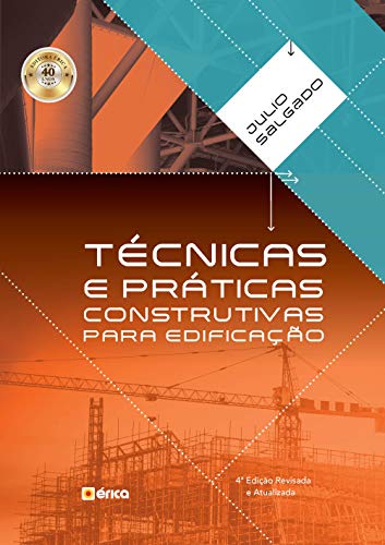 Capa do livro: TÉCNICAS E PRÁTICAS CONSTRUTIVAS PARA EDIFICAÇÃO - Ler Online pdf