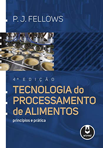 Capa do livro: Tecnologia do Processamento de Alimentos: Princípios e Prática - Ler Online pdf