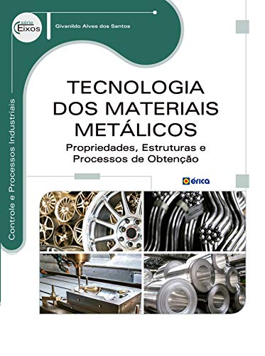 Capa do livro: Tecnologia dos Materiais Metálicos - Ler Online pdf