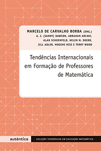 Capa do livro: Tendências internacionais em formação de professores de matemática - Ler Online pdf