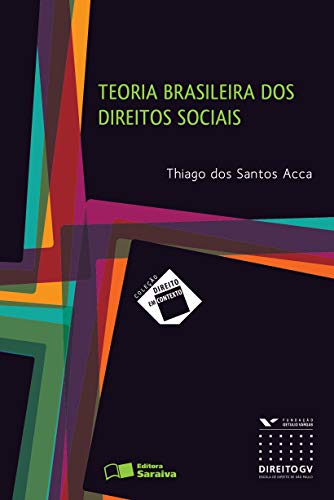Livro PDF Teoria Brasileira dos Direitos Sociais