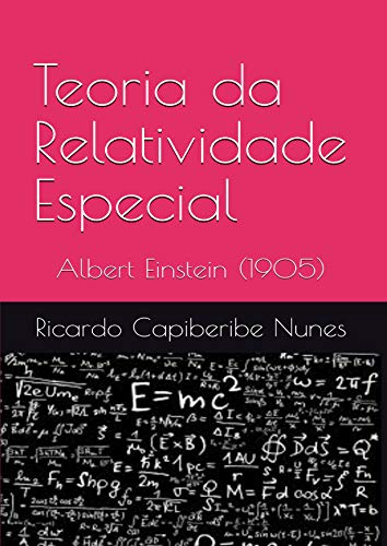 Capa do livro: Teoria da Relatividade Especial: Albert Einstein (1905) - Ler Online pdf