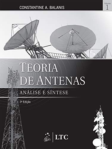 Capa do livro: Teoria de Antenas – Análise e Síntese Vol. 1 - Ler Online pdf