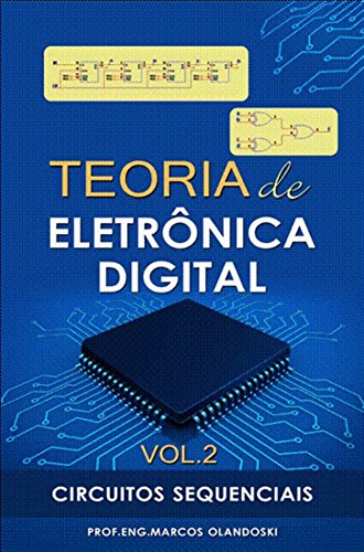 Capa do livro: Teoria de Eletrônica Digital – Vol. 2: Circuitos Sequenciais - Ler Online pdf