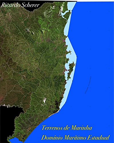Livro PDF Terreno de Marinha: Domínio Marítimo Estadual: Águas Interiores Catarinenses (Terrenos de Marinha Livro 1)