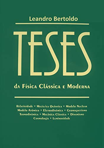 Capa do livro: TESES: Da Física Clássica e Moderna - Ler Online pdf