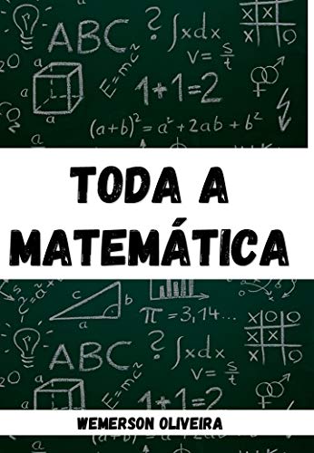 Livro PDF Toda a Matemática: Teoria e muitos exercícios.