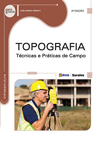 Capa do livro: Topografia – Técnicas e Práticas de campo - Ler Online pdf