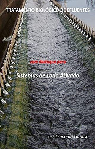 Capa do livro: Tratamento Biológico de Efluentes: Sistemas de Lodo Ativado - Ler Online pdf
