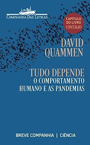 Capa do livro: Tudo depende: O comportamento humano e as pandemias (capítulo do livro Contágio) (Breve Companhia) - Ler Online pdf
