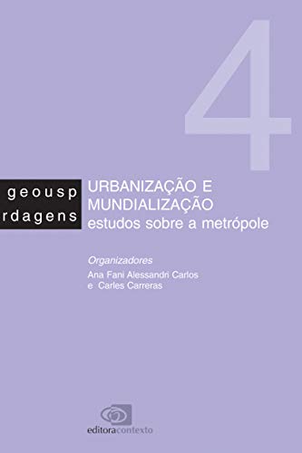 Capa do livro: Urbanização e mundialização: estudos sobre a metrópole - Ler Online pdf