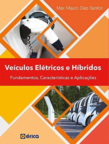 Capa do livro: Veículos elétricos e Híbridos: Fundamentos, Características e Aplicações - Ler Online pdf