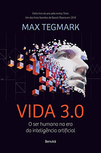 Capa do livro: Vida 3.0: O ser humano na era da inteligência artificial - Ler Online pdf