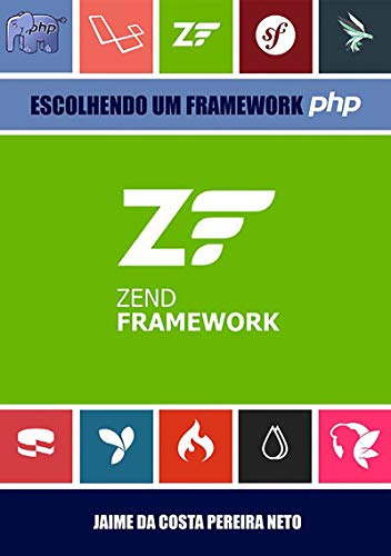Capa do livro: Zend Framework 3 – Escolhendo Um Framework Php - Ler Online pdf