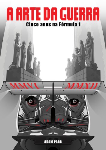 Livro PDF A Arte da guerra – Cinco anos na Fórmula 1