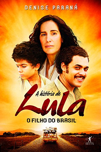 Capa do livro: A história de Lula: O filho do Brasil - Ler Online pdf