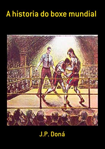 Livro PDF A Historia Do Boxe Mundial