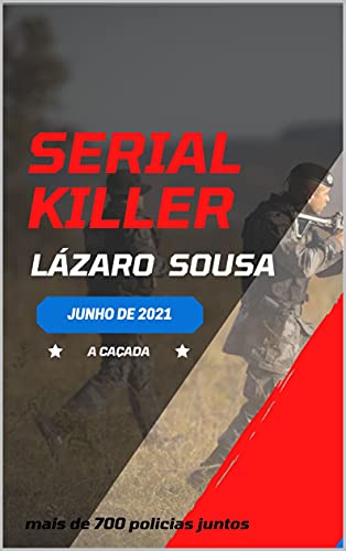 Livro PDF A história macrabra de lázaro: A história do serial killer que parou o Brasil