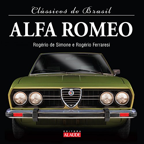 Livro PDF: Alfa Romeo (Clássicos do Brasil)