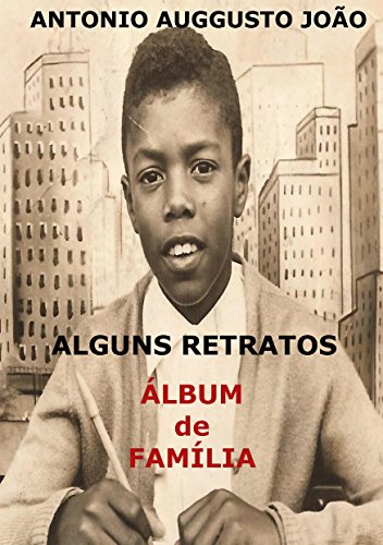 Livro PDF ALGUNS RETRATOS: ÁLBUM DE FAMÍLIA