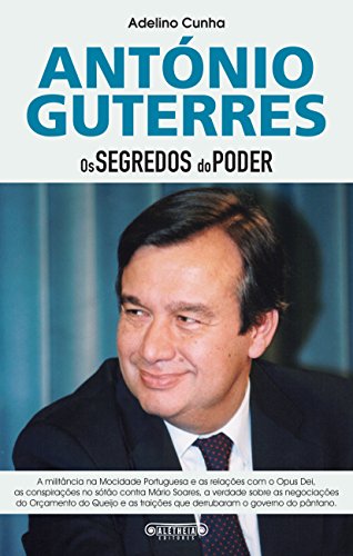 Livro PDF António Guterres: Os Segredos do Poder