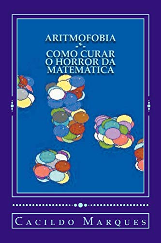Capa do livro: Aritmofobia: Como curar o horror da Matematica - Ler Online pdf