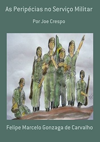 Livro PDF As Peripécias No Serviço Militar