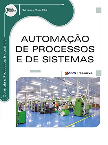 Capa do livro: Automação de Processos e de Sistemas - Ler Online pdf