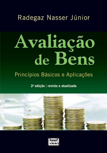 Livro PDF: Avaliação De Bens. Princípios Básicos E Aplicações