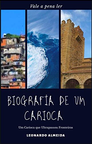 Livro PDF Biografia De Um Carioca: Um Carioca Que Ultrapassou Fronteiras