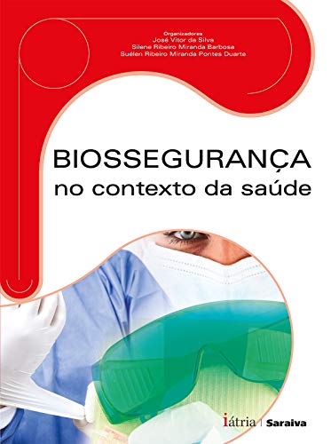 Capa do livro: Biossegurança no Contexto da Saúde - Ler Online pdf