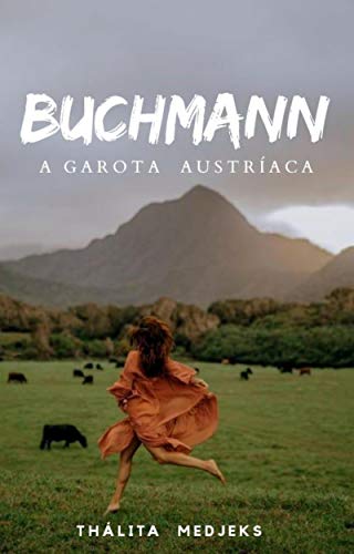 Capa do livro: Buchmann: A Garota Austríaca - Ler Online pdf