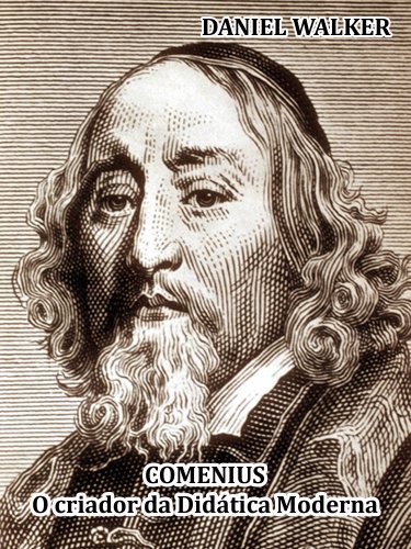 Capa do livro: Comenius – O Ciador da Didática Moderna - Ler Online pdf