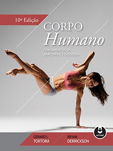 Capa do livro: Corpo Humano: Fundamentos de Anatomia e Fisiologia - Ler Online pdf