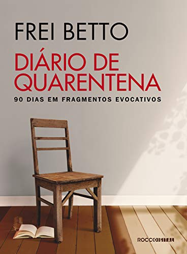 Livro PDF Diário de quarentena: 90 dias em fragmentos evocativos