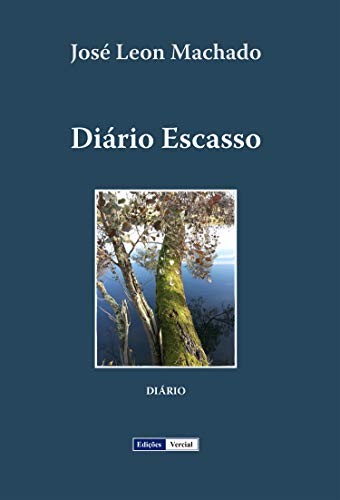 Livro PDF Diário Escasso: Seguido de uma Autobiografia e de umas Memórias Literárias