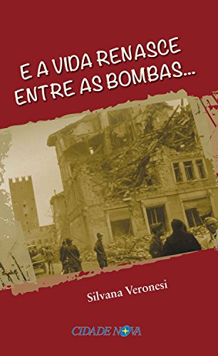 Capa do livro: E a vida renasce entre as bombas… - Ler Online pdf