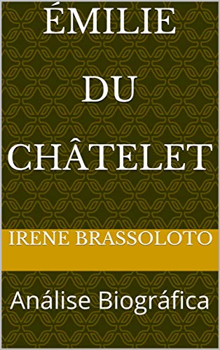 Capa do livro: Émilie du Châtelet: Análise Biográfica - Ler Online pdf