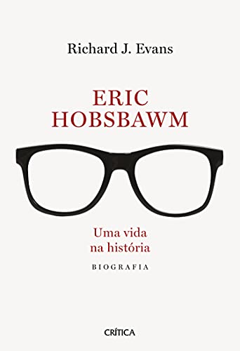 Livro PDF Eric Hobsbawm: Uma vida na história