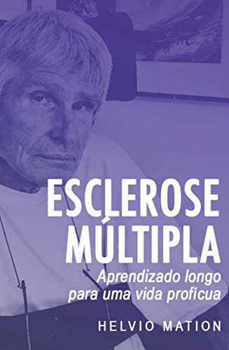 Livro PDF: Esclerose Múltipla: Aprendizado longo para uma vida profícua