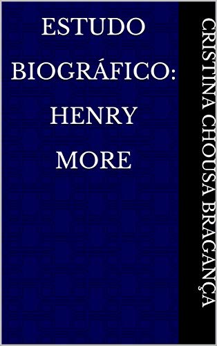 Capa do livro: Estudo Biográfico: Henry More - Ler Online pdf