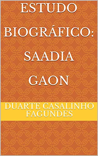 Capa do livro: Estudo Biográfico: Saadia Gaon - Ler Online pdf